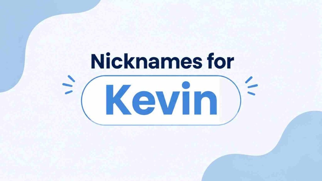 Nicknames for Kevin