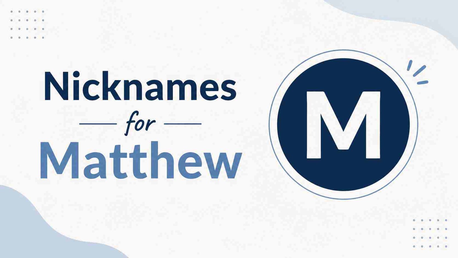 Nicknames for Matthew