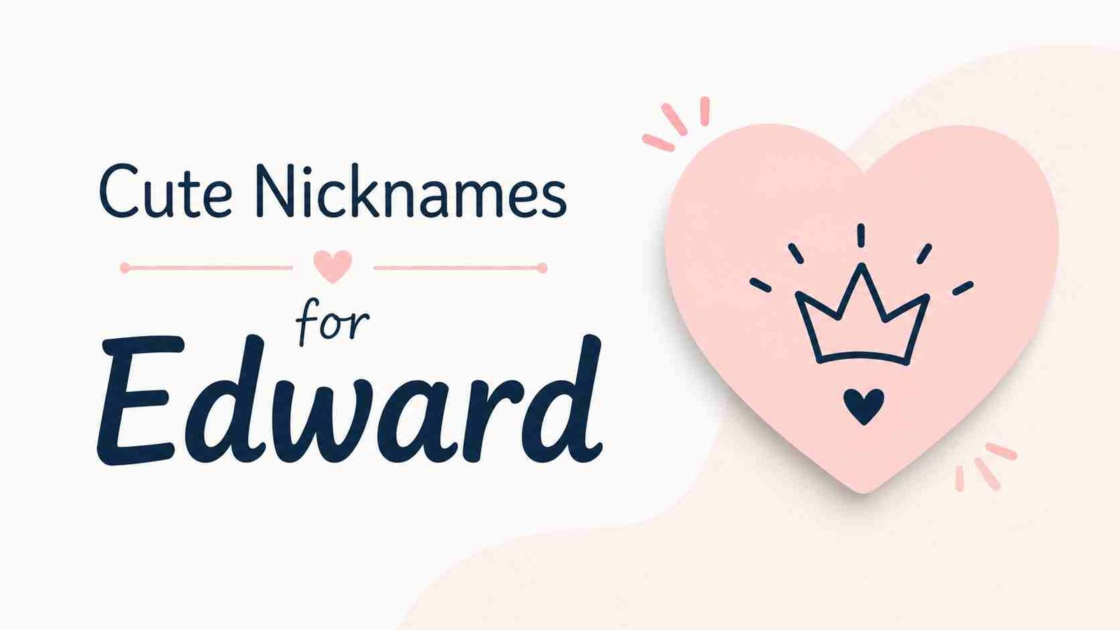 Cute Nicknames for Edward
