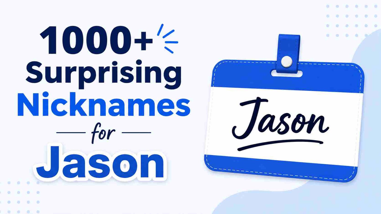 Nicknames for Jason
