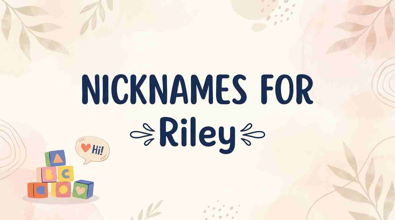 Nicknames for Riley