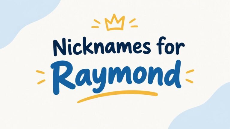 Nicknames for Raymond