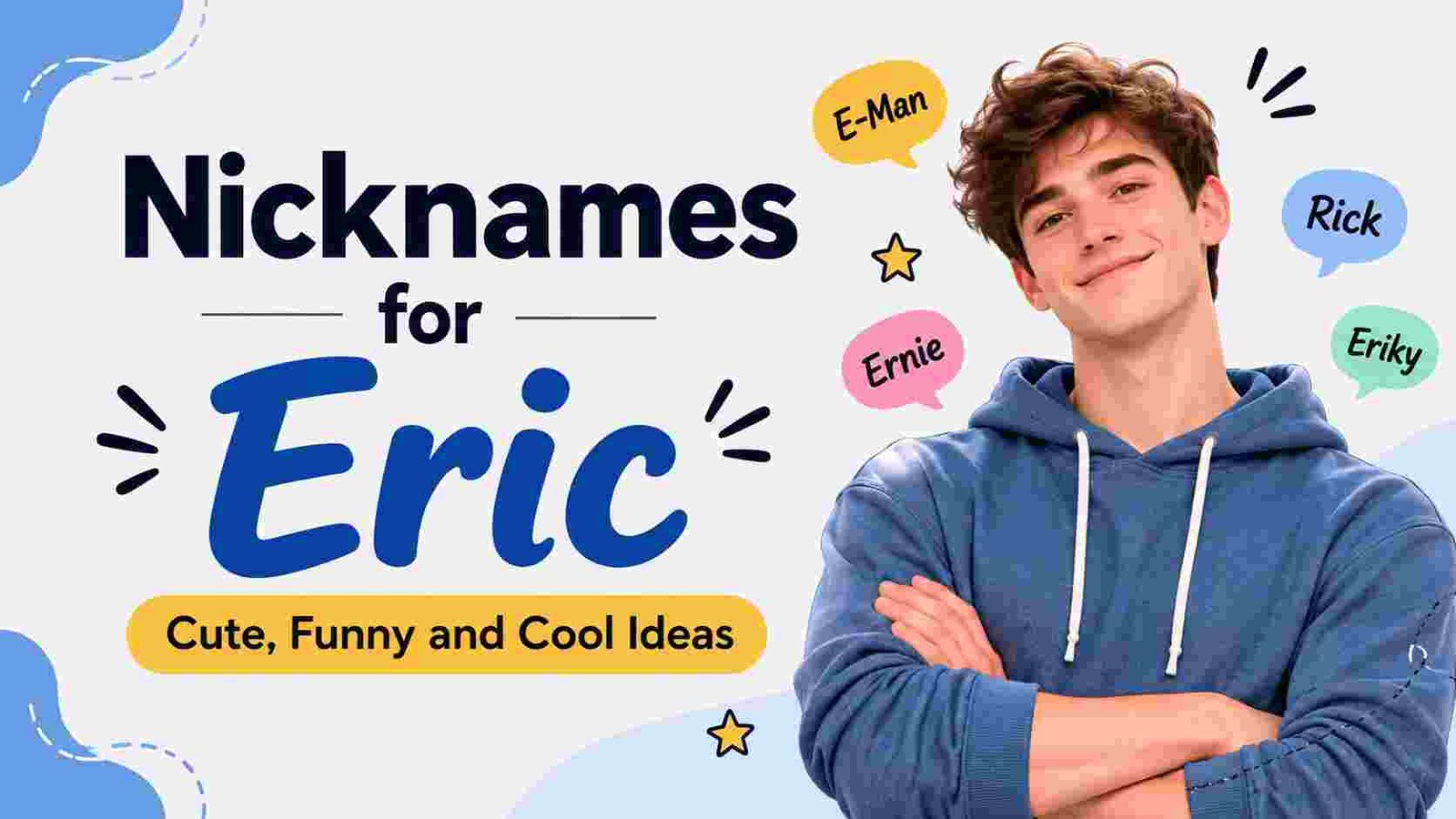 Nicknames for Eric